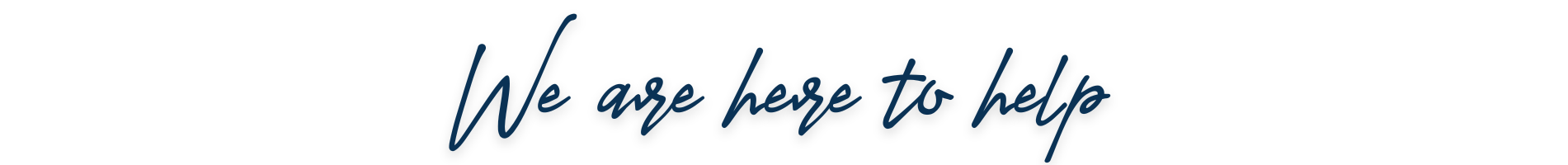 Who are here to help